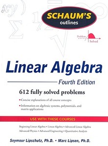 Schaum's Outline Of Linear Algebra di Seymour Lipschutz, Marc Lipson edito da Mcgraw-hill Education - Europe