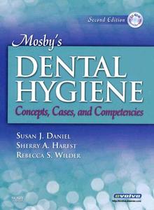 Mosby's Dental Hygiene: Concepts, Cases, and Competencies [With CDROM] di Susan J. Daniel, Sherry A. Harfst, Rebecca Wilder edito da PAPERBACKSHOP UK IMPORT