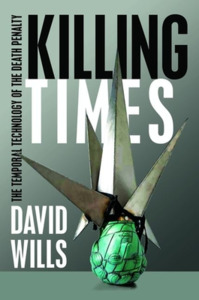Killing Times di David Wills edito da Fordham University Press