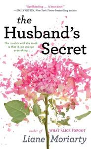 The Husband's Secret di Liane Moriarty edito da THORNDIKE PR