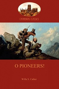 author of o pioneers
