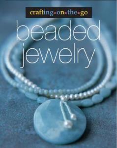 Beaded Jewelry edito da Sixth And Spring Books