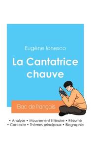 Réussir son Bac de français 2024 : Analyse de La Cantatrice chauve d'Eugène Ionesco di Eugène Ionesco edito da Bac de français