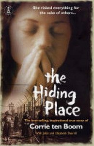 The Hiding Place di Corrie Ten Boom, Elizabeth Sherill, John Sherrill edito da Hodder & Stoughton