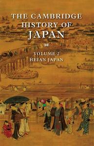 Heian Japan edito da Cambridge University Press