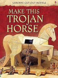 Make This Trojan Horse di Iain Ashman edito da Usborne Publishing Ltd