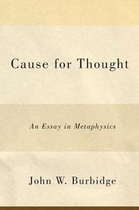 Cause for Thought di John W. Burbidge edito da McGill-Queen's University Press