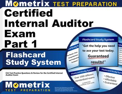 Certified Internal Auditor Exam Part 1 Flashcard Study System: CIA Test Practice Questions and Review for the Certified Internal Auditor Exam di Exam Secrets Test Prep Team Cia edito da Mometrix Media LLC