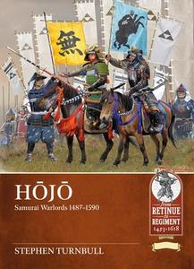 HŌjŌ: Samurai Warlords 1487-1590 di Stephen Turnbull edito da HELION & CO