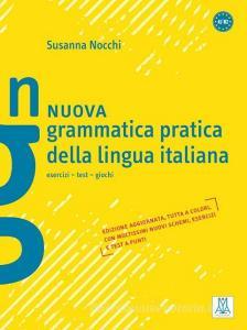 Nuova grammatica pratica della lingua italiana di Susanna Nocchi edito da Hueber Verlag GmbH