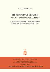 Die Verwaltungspraxis des Bundeskartellamtes di Klaus Seemann edito da VS Verlag für Sozialwissenschaften