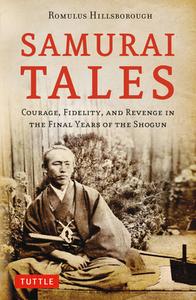 Samurai Tales di Romulus Hillsborough edito da Tuttle Publishing