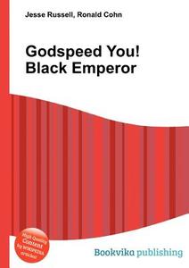 Godspeed You! Black Emperor edito da Book On Demand Ltd.