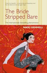 The Bride Stripped Bare di Nikki Gemmell edito da Harpercollins Publishers
