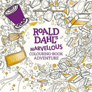 Roald Dahl's Marvellous Colouring-Book Adventure di DAHL   ROALD edito da Penguin Books Ltd