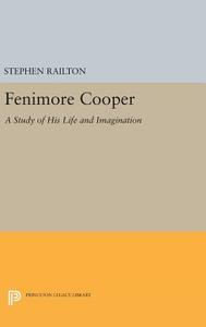 Fenimore Cooper di Stephen Railton edito da Princeton University Press