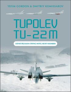 Tupolev Tu-22M di Yefim Gordon, Dmitriy Komissarov edito da Schiffer Publishing Ltd