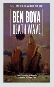DEATH WAVE di BEN BOVA edito da LIGHTNING SOURCE UK LTD