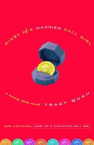 Diary of a Married Call Girl di Tracy Quan edito da Three Rivers Press (CA)