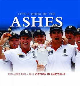 Little Book Of The Ashes di Ralph Dellor, Stephen Lamb edito da G2 Entertainment Ltd