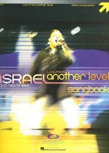 Israel and New Breed: Live from Another Level Songbook edito da Hal Leonard Publishing Corporation