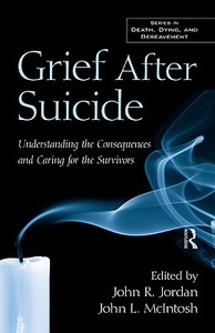 Grief After Suicide edito da Taylor & Francis Ltd