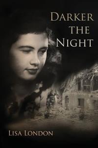 Darker the Night di Lisa London edito da Deep River Press Inc.