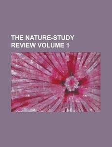 The Nature-study Review Volume 1 di United States Congress Senate, Anonymous edito da Rarebooksclub.com