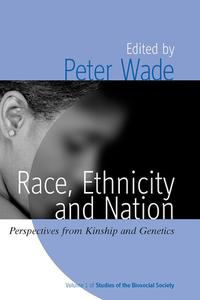Race, Ethnicity, and Nation edito da Berghahn Books