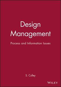Design Management di S. Culley edito da Wiley-Blackwell
