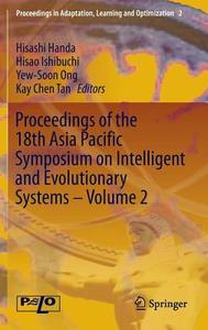 Proceedings of the 18th Asia Pacific Symposium on Intelligent and Evolutionary Systems - Volume 2 edito da Springer International Publishing