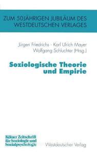 Soziologische Theorie und Empirie edito da VS Verlag für Sozialwissenschaften