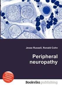 Peripheral Neuropathy edito da Book On Demand Ltd.