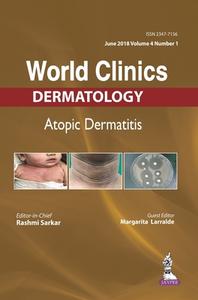 World Clinics: Dermatology di Rashmi Sarkar, Margarita Larralde edito da Jaypee Brothers Medical Publishers