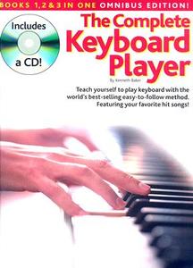 The Complete Keyboard Player [With CD] di Kenneth Baker edito da Amsco Music