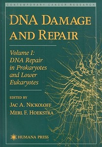 DNA Damage and Repair edito da Humana Press