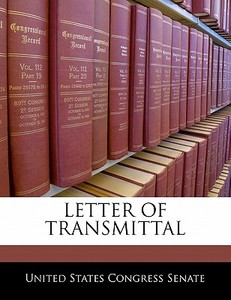 Letter Of Transmittal edito da Bibliogov