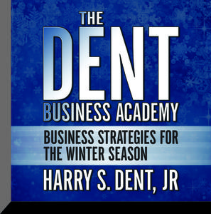 The Dent Business Academy: Business Strategies for the Winter Season di Harry S. Dent edito da Gildan Media Corporation