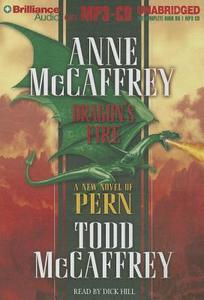 Dragon's Fire di Anne McCaffrey, Todd McCaffrey edito da Brilliance Audio