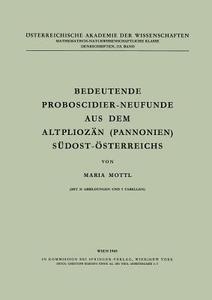 Bedeutende Proboscidier-Neufunde aus dem Altpliozän (Pannonien) Südost-Österreichs di Maria Mottl edito da Springer Vienna
