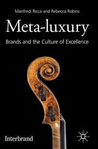 Meta-Luxury di Manfredi Ricca, Rebecca Robins edito da Palgrave Macmillan