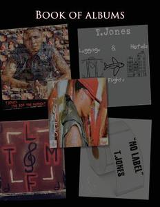 Book of Albums di Tyler Jones edito da Createspace Independent Publishing Platform