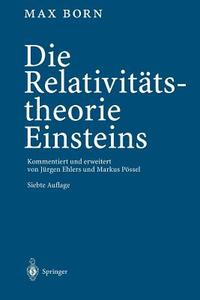 Die Relativitätstheorie Einsteins di Max Born edito da Springer-Verlag GmbH