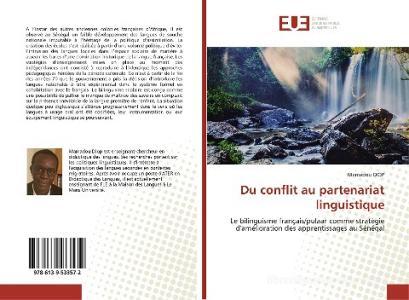 Du conflit au partenariat linguistique di Mamadou Diop edito da Éditions universitaires européennes