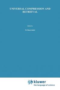 Universal Compression and Retrieval di R. Krichevsky edito da Springer Netherlands