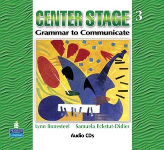 Center Stage 3: Grammar To Communicate, Audio Cd di Lynn Bonesteel, Samuela Eckstut edito da Pearson Education (us)
