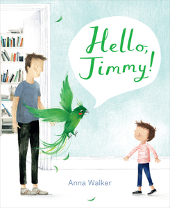 Hello, Jimmy! di Anna Walker edito da CLARION BOOKS