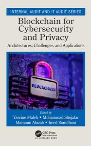 Blockchain For Cybersecurity And Privacy edito da Taylor & Francis Ltd