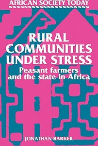 Rural Communities Under Stress di Jonathan Barker edito da Cambridge University Press