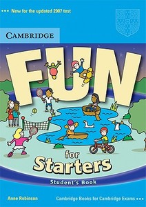 Fun For Starters Student\'s Book di Anne Robinson edito da Cambridge University Press